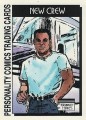 New Crew Series One Trading Card 22