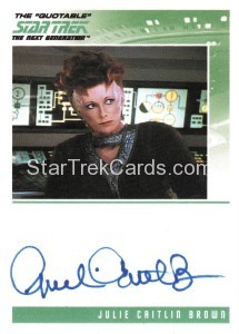 The Quotable Star Trek The Next Generation Trading Card Autograph Julie Caitlin Brown